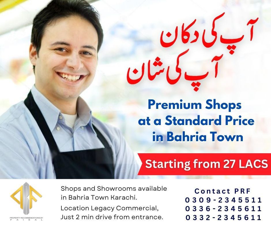 Exclusive Offer By PRF To Be Owner Of Best Shop/Showroom In Behria Town Karachi " Wo Bhi Sirf 27 Lacs Main Or Zindagi Guzarye Shan Se". So Hurry Up And Book Your Shop/Showroom Now.
Contact Detail:
PRF
 0309-2345511
 0336-2345611
 0332-2345611
#propertyforsale #bahriatownkarachi