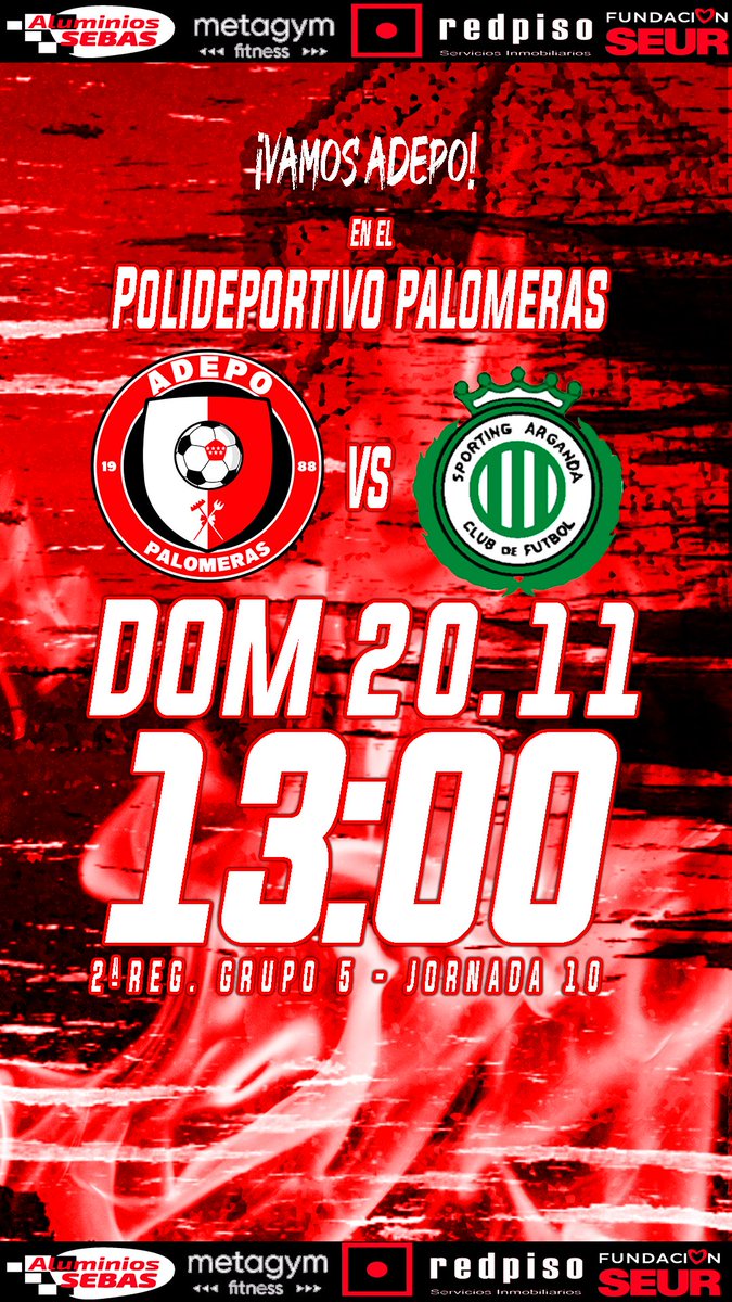 ⚽🕐 𝗛𝗢𝗥𝗔𝗥𝗜𝗢| 🔴⚪ #FútbolRegional #Madrid

<a href="/ADEPOPalomeras/">Adepo Palomeras⚪⚽🔴</a>
-
Sporting de Arganda CF

🏆| <a href="/RFFM_oficial/">RFFM</a>, 2ª Reg. Gr. 5, J-10.
📅| Domingo, 20 de noviembre,
1️⃣3️⃣ : 0️⃣0️⃣. 
🏟| Polideportivo Palomeras

#VAMOSADEPO ❤️🤍
#SomosDiablos 😈 
#OrgulloDeBarrio💪