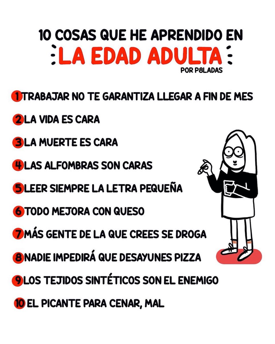 p8ladas's tweet photo. 10 cosas que he aprendido en la edad adulta. https://t.co/Qw6SOK7F60
