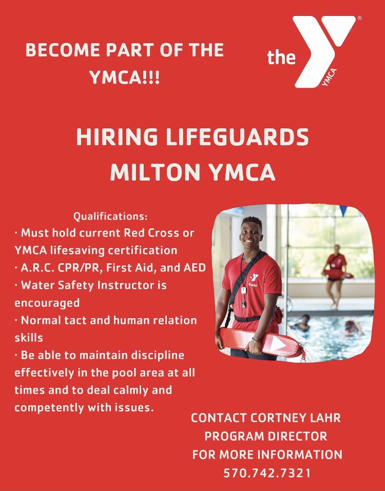 Become part of family! The Milton YMCA is currently hiring lifeguards. For more information or to setup an interview, contact Cortney Lahr at 570.742.7321.