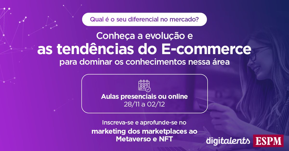 digitalents's tweet photo. Está acompanhando todas as novidades relacionadas ao e-commerce e mundo digital? 
Cresça através de técnicas, experiências e conhecimentos ministrados por experts do mercado. 

Não perca a fase final de inscrições e coloque suas metas em primeiro lugar.

 #marketingdigital https://t.co/jnJZni3RPS