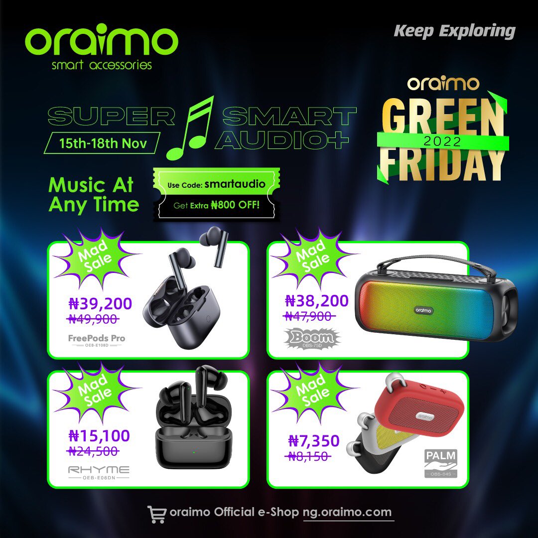 OloladeAngel's tweet photo. 15th-18th oraimo got you covered with discount while you use the promo code “smart audio” for Green Friday #oraimoSuperSmartAudio https://t.co/tCpvjXVkdT