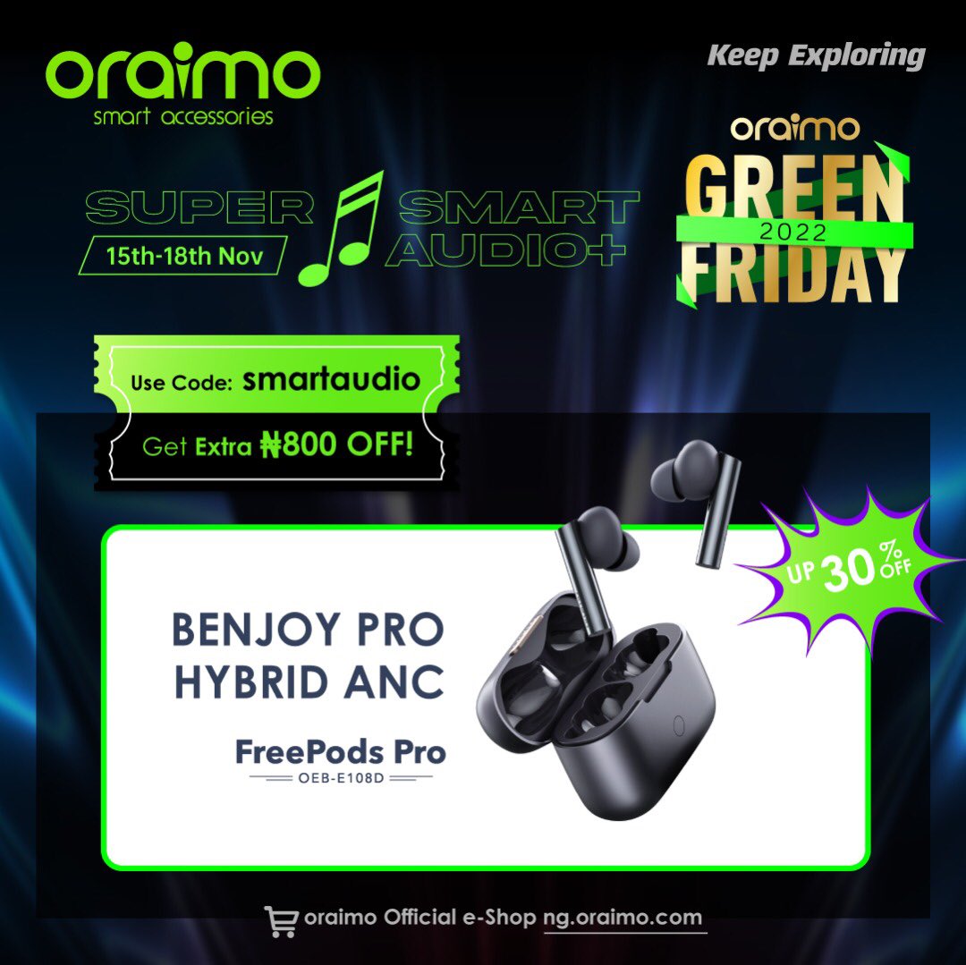 OloladeAngel's tweet photo. Enjoy Green Friday with oraimo while you enjoy amazing discounts; getting the best of smart audio gadgets for yummy prizes #oraimoSuperSmartAudio https://t.co/lBbqOWqh6f