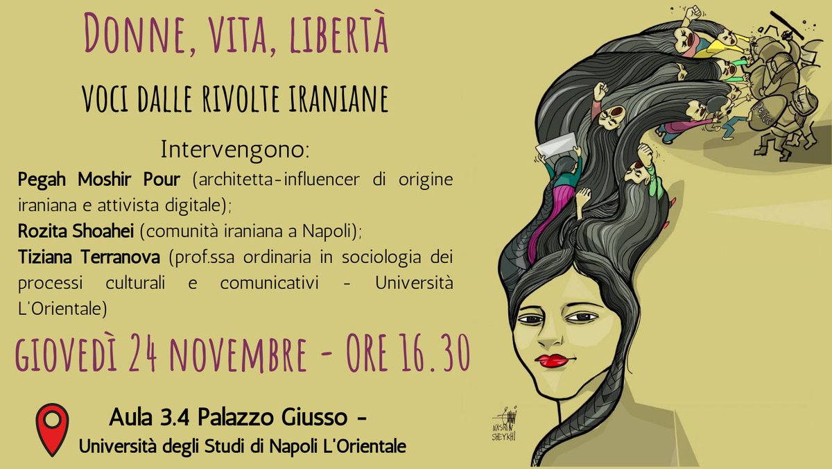 CooperRebeldeNa's tweet photo. Donne, vita, libertà: voci dalle rivolte in Iran ||
incontro pubblico 
Women, life, freedom: voices from the riots in Iran ||
public meeting
Aula 3.4 Palazzo Giusso - Università di Napoli L'Orientale

#IranRevolution2022  

https://t.co/knGw9pOZXN https://t.co/9rH0TlJNtL