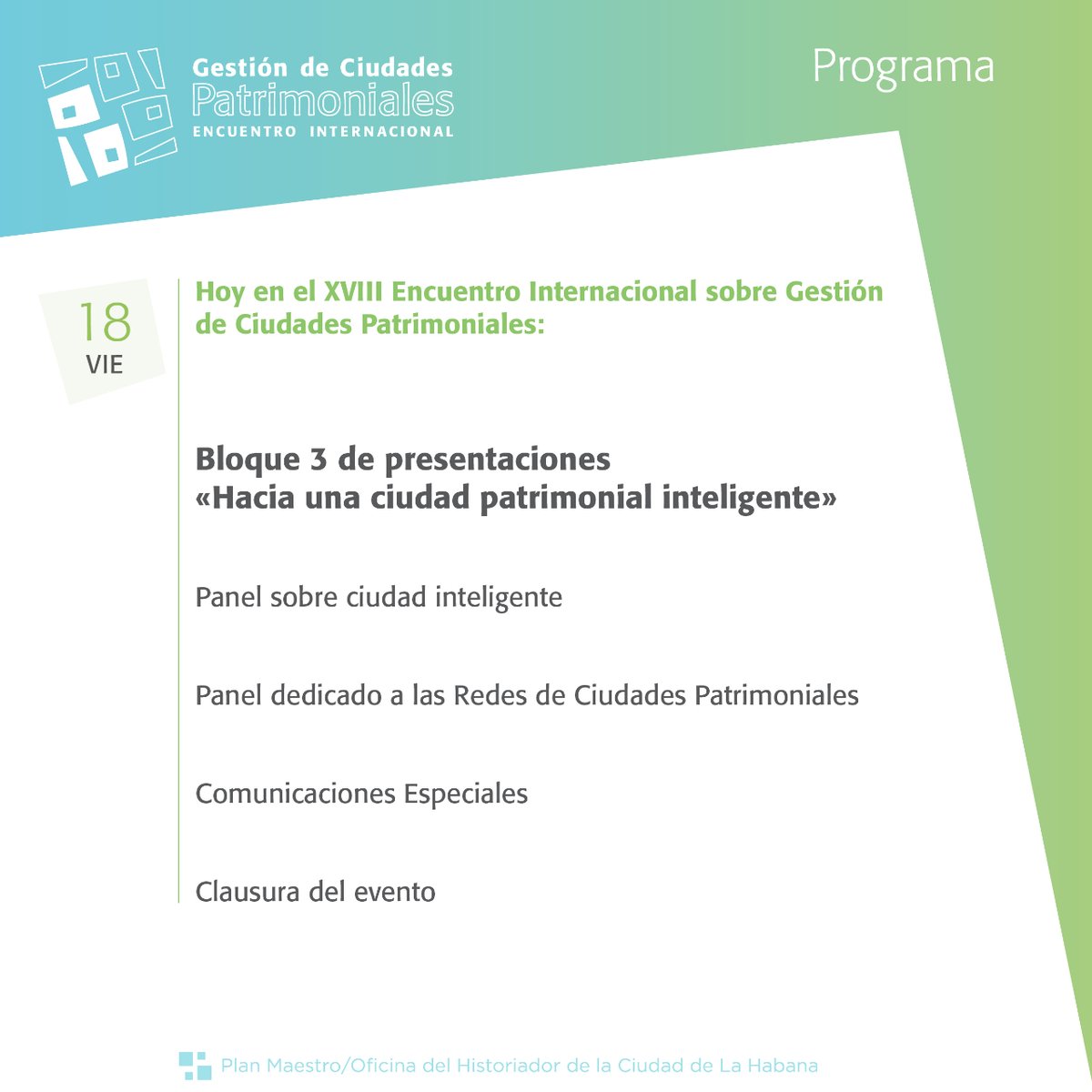 Hemos llegado a la jornada de cierre del XVIII Encuentro Internacional sobre Gestión de Ciudades Patrimoniales  y este es el programa para hoy 18 de noviembre 🗓👇 

#GestiónCiudadesPatrimoniales2022