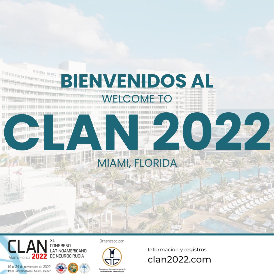 Congreso_CLAN's tweet photo. Mañana comienza el #CLANMiami, un encuentro único entre los profesionales en el sector de la #neurocirugía en LATAM con el objetivo de fomentar el desarrollo y evolución del sector, compartiendo nuevos avances, técnicas y descubrimientos. Le esperamos en #CLAN2022
@flanc_la https://t.co/gskNEHTZ9m