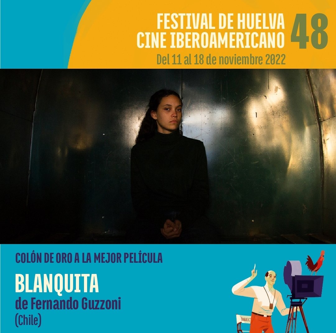 CineICAA's tweet photo. Hoy ha finalizado la 48 edición del @Festicinehuelva dónde 'Blanquita' de Fernando Guzzoni se ha alzado con el Colon de Oro al mejor largometraje (Chile,Mex.Lux.Franc.Pol.)
👉Consulta todo el palmarés en: https://t.co/Q71GEAmLeU https://t.co/tYa2X9SI0J