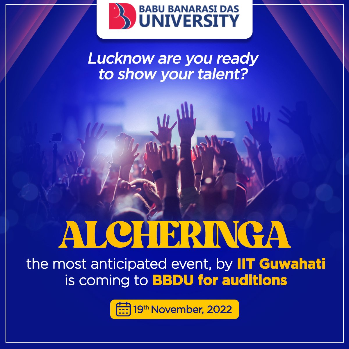 BBD_UNIVERSITY's tweet photo. Alcheringa is the annual cultural festival organized by IIT Guwahati.

We are excited to announce that BBDU is the official city audition partner of Alcheringa this year. We will be waiting for you to showcase your talent.

#BBDU #student #culturalevent #function #cultureprogram https://t.co/kPBYDVuEZ5