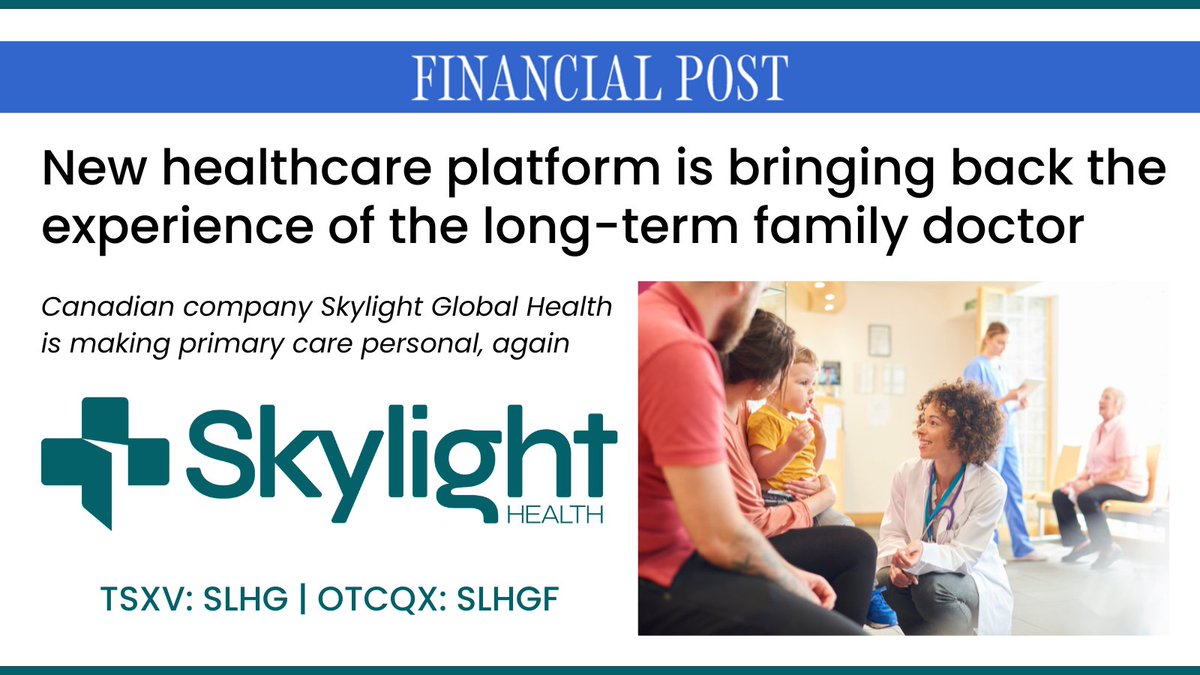 SkylightGroupIR's tweet photo. Article | New healthcare platform is bringing back the experience of the long-term family doctor. 

🔗 Read the full article on the @financialpost » https://t.co/NYIa4kCcj6 
—
#investing #healthcare #healthstocks  
🇨🇦 $SLHG
🇺🇸 $SLHGF https://t.co/9TGQHz1mpr