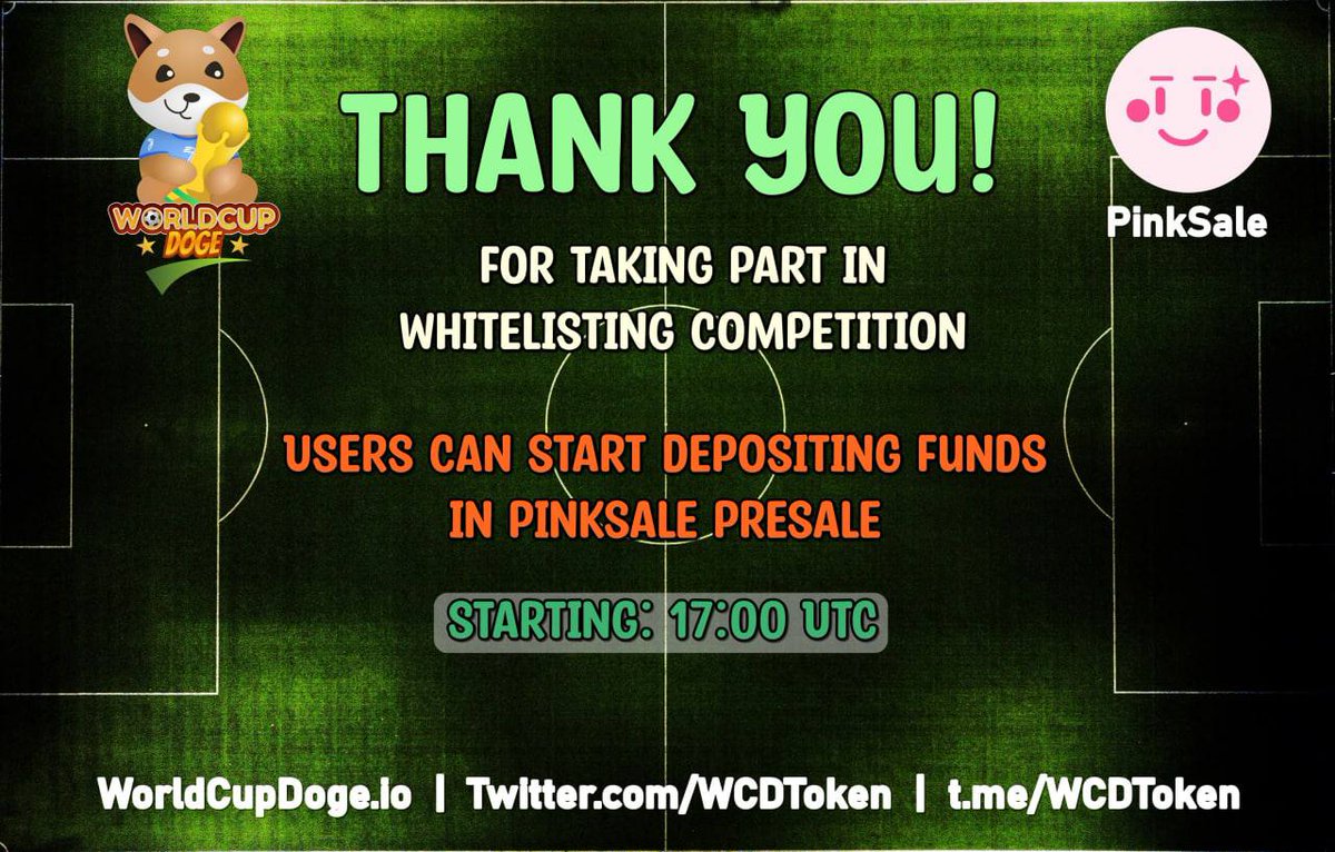 Congratulations to all the winners of World Cup Doge Whitelisting Competition.

Our Presale will start at 17:00 UTC

Presale Link : pinksale.finance/launchpad/0x3b…

#WorldcupQatar2022 #WorldCupDoge #Worldcup #Binance #ElonMusk