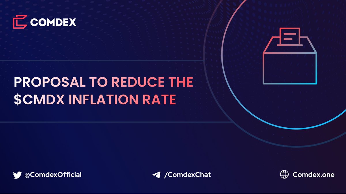 GM Comdex Community,

The proposal to reduce the $CMDX inflation from 30% to 22.5% as per the tokenomics is NOW LIVE on the Comdex-1 chain.

We would request our community to cast their vote👇
look.chillvalidation.com/comdex/gov/11