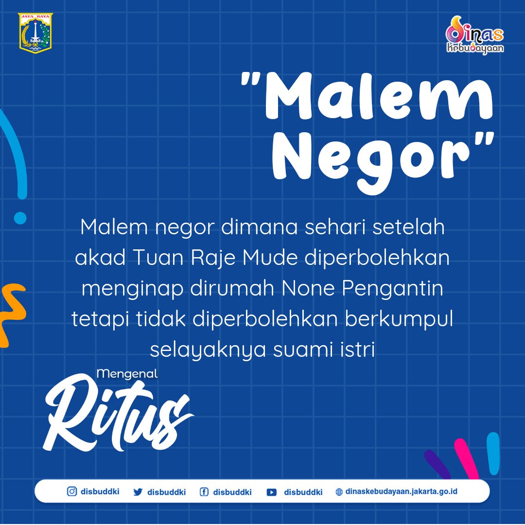 disbuddki's tweet photo. Halo sobat budaya, apa sih Malem Negor?
Malem negor yaitu dimana sehari setelah akad nikah Tuan Raja Mude diperbolehkan menginap di rumah None Pengantin. tetapi tidak diperbolehkan untuk berkumpul selayaknya suami istri.
#DisbudDKI
#Ritus
#MalemNegor
#PPKDProvinsiDKIJakarta https://t.co/bATfGAXfR8