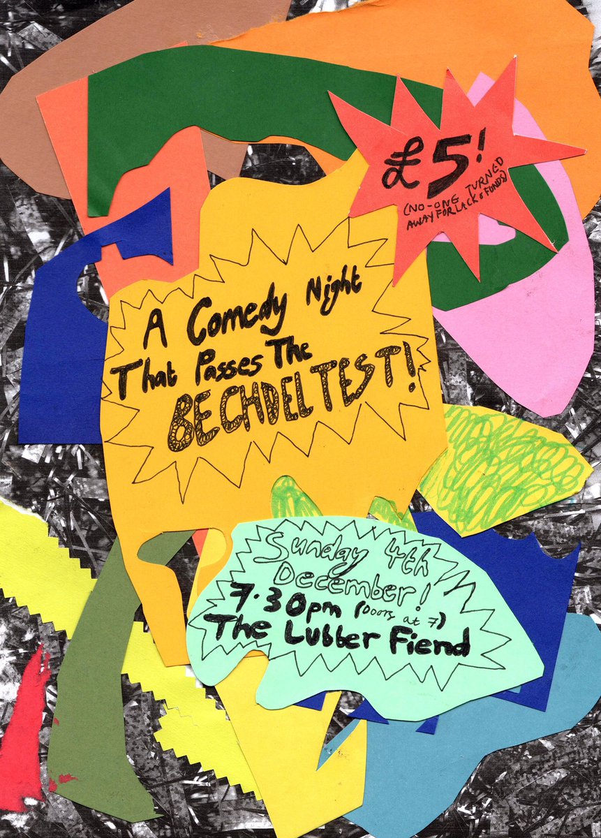 Hello! One final show this year of A Comedy Night That Passes the Bechdel Test before Lib &amp; I go into hibernation!!! 4th December @TheLubber. Doors @ 7, show @ 7.30, tix £5 (no-one turned away for lack of funds). Come down &amp; furnish us with your company skiddle.com/e/36226813