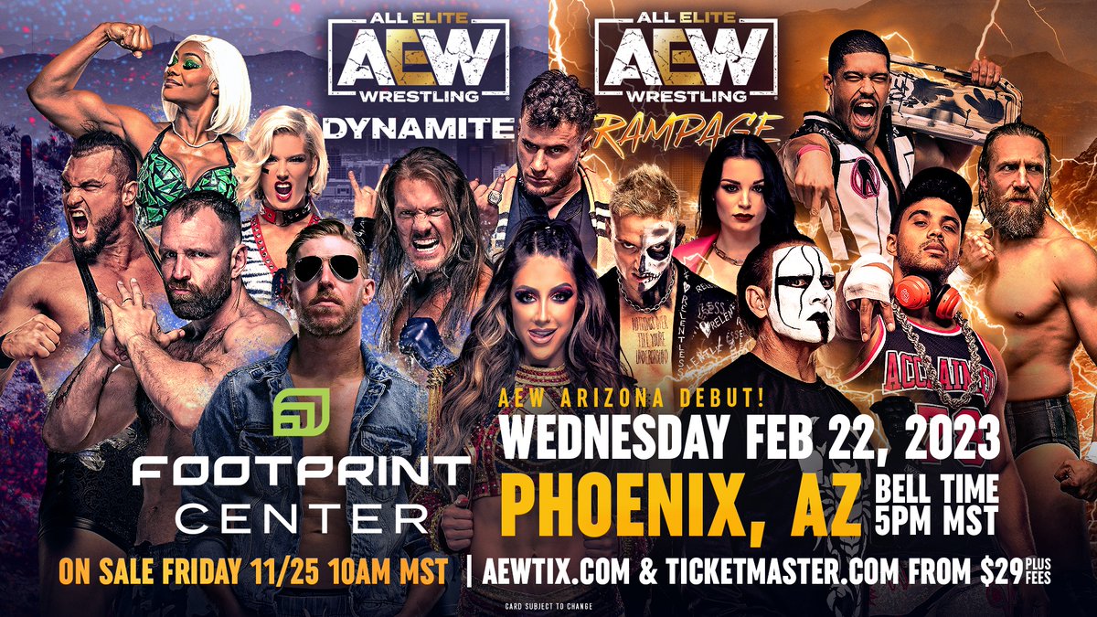 AEW's tweet image. #AEW makes its debut in the Valley of the Sun! See #AEWDynamite LIVE and #AEWRampage at the @FootprintCNTR in Phoenix, AZ on February 22nd, 2023! 
🎟️ Tickets starting at $29 (+ fees) go on sale THIS FRIDAY at 10am MT! 
AEWTIX.com