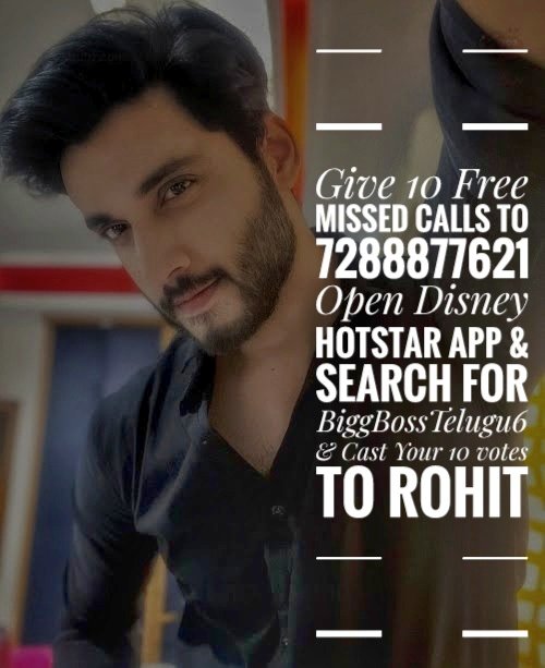 biggboss7telugu's tweet photo. #VoteForROHIT
#WinnerROHIT
#TheRiseOfROHIT
#BiggBossTelugu6
Give 10 Free Missed Calls to 7288877621
Open Disney Hotstar App & search for BiggBossTelugu6 & Cast Your 10 votes to Rohit
@rohitsahni25 https://t.co/L4XEg4OWgd