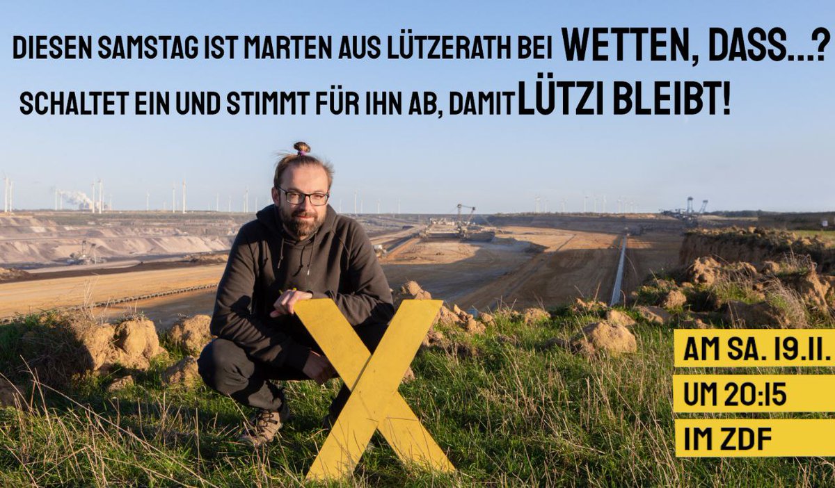 Morgen um 20:15h ist Marten aus #Lützerath Kandidat bei #WettenDass im ZDF. Schaltet ein und stimmt für ihn ab, sollte er gewinnen, kommt das Geld dem Widerstand vor Ort zugute!