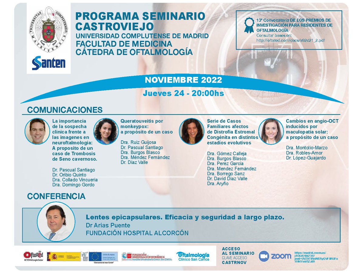 📌El jueves 🗓️24/11/2022 a las 🕗20:00 h. da comienzo el Seminario <a href="/CastroviejoUCM/">Inst. Invest. Oftal. Ramon Castroviejo</a>, esta edición seguirá un formato híbrido, quien lo desee podrá acudir de forma presencial al aula del instituto Castroviejo o en formato online de los últimos años a través de zoom.
¡Os esperamos!