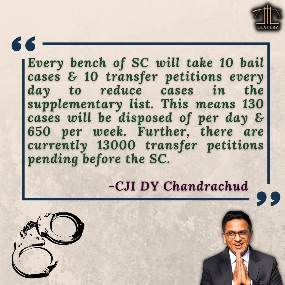 LexterzOfficial's tweet photo. CJI DY Chandrachud- Every bench  will take 10 transfer petitions &amp; 10 bail cases every day.

#SupremeCourtOfIndia #cjichandrachud https://t.co/Yrt9ZFsXIz