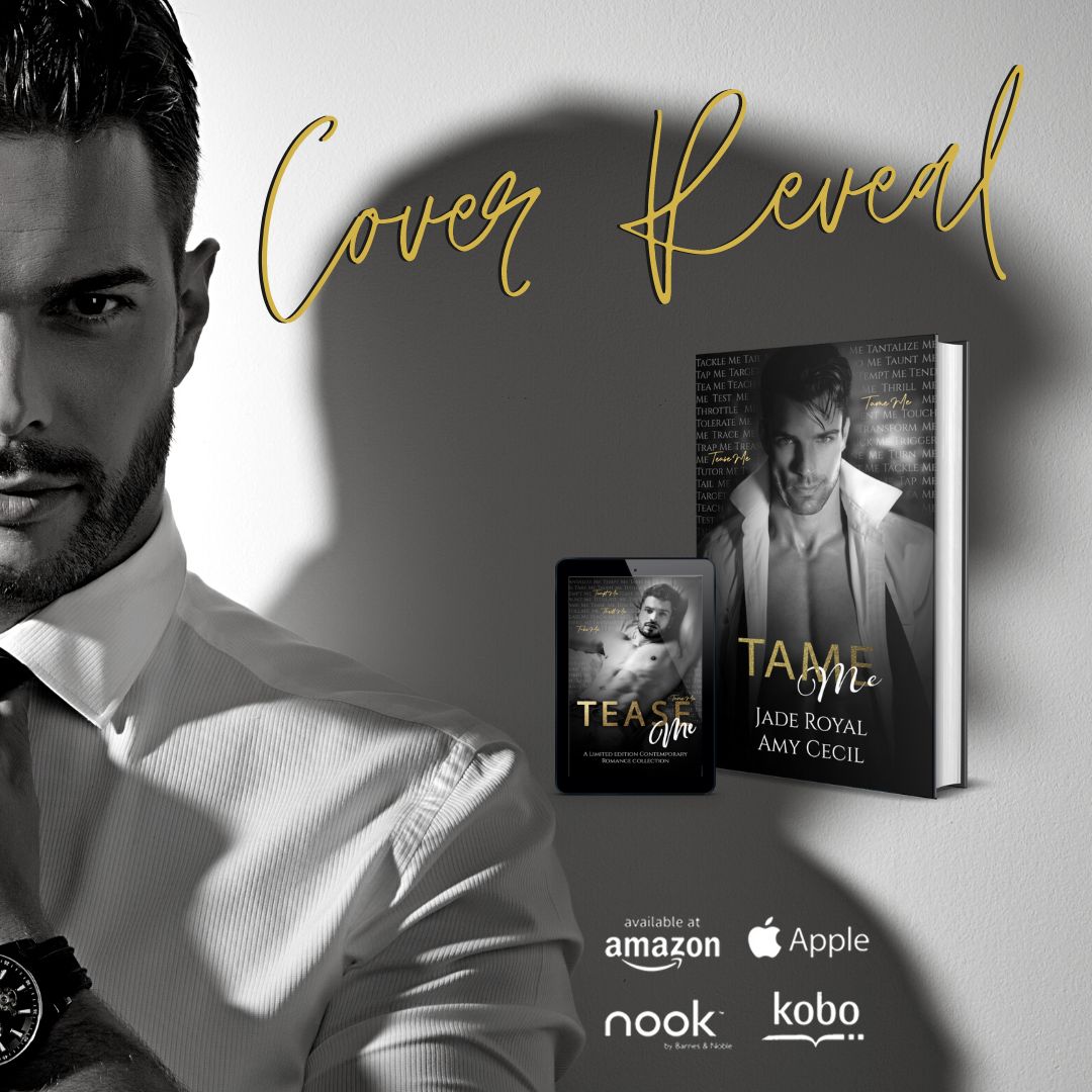 TAME ME
Pre-order now to read Tame Me by Amy Cecil &amp; Jade Royal!
Sub-genre: Mafia Romance

It's only 99 cents inside this forbidden collaboration!
books2read.com/teaseme
#mafiaromance #feudingfamilies #bookstagram #nook
#coverreveal #romanceanthology #teaseme #preorder #amazon
