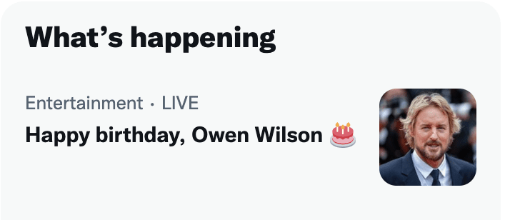 Just remember: This may be your last chance to wish Owen Wilson a happy birthday. 