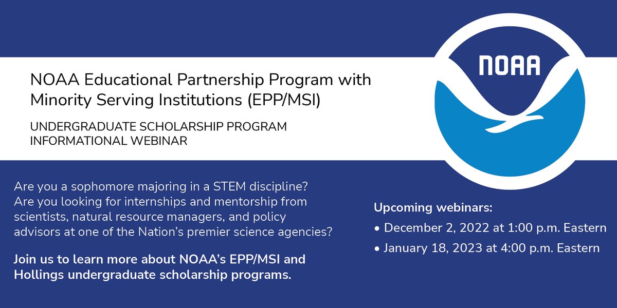Happening Dec 2 at 1 p.m. Eastern! Learn more about the EPP/MSI and Hollings undergraduate scholarships at an informational webinar. Register: attendee.gotowebinar.com/rt/59801380546…