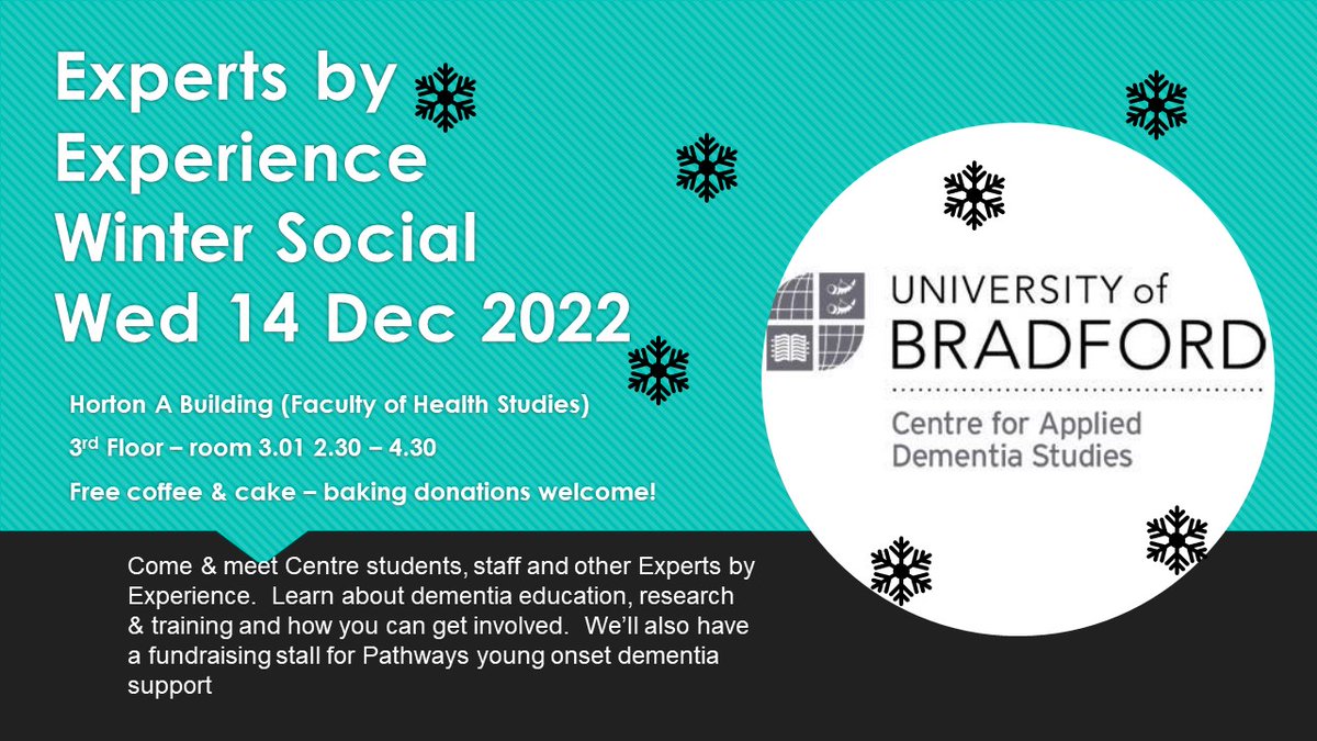 Join us for our next Experts by Experience Social 14th December - 2.30 to 4.30.  Meet Centre staff &amp; students and find out about getting involved in #dementia research, education &amp; training.  Free tea, coffee &amp; cake!