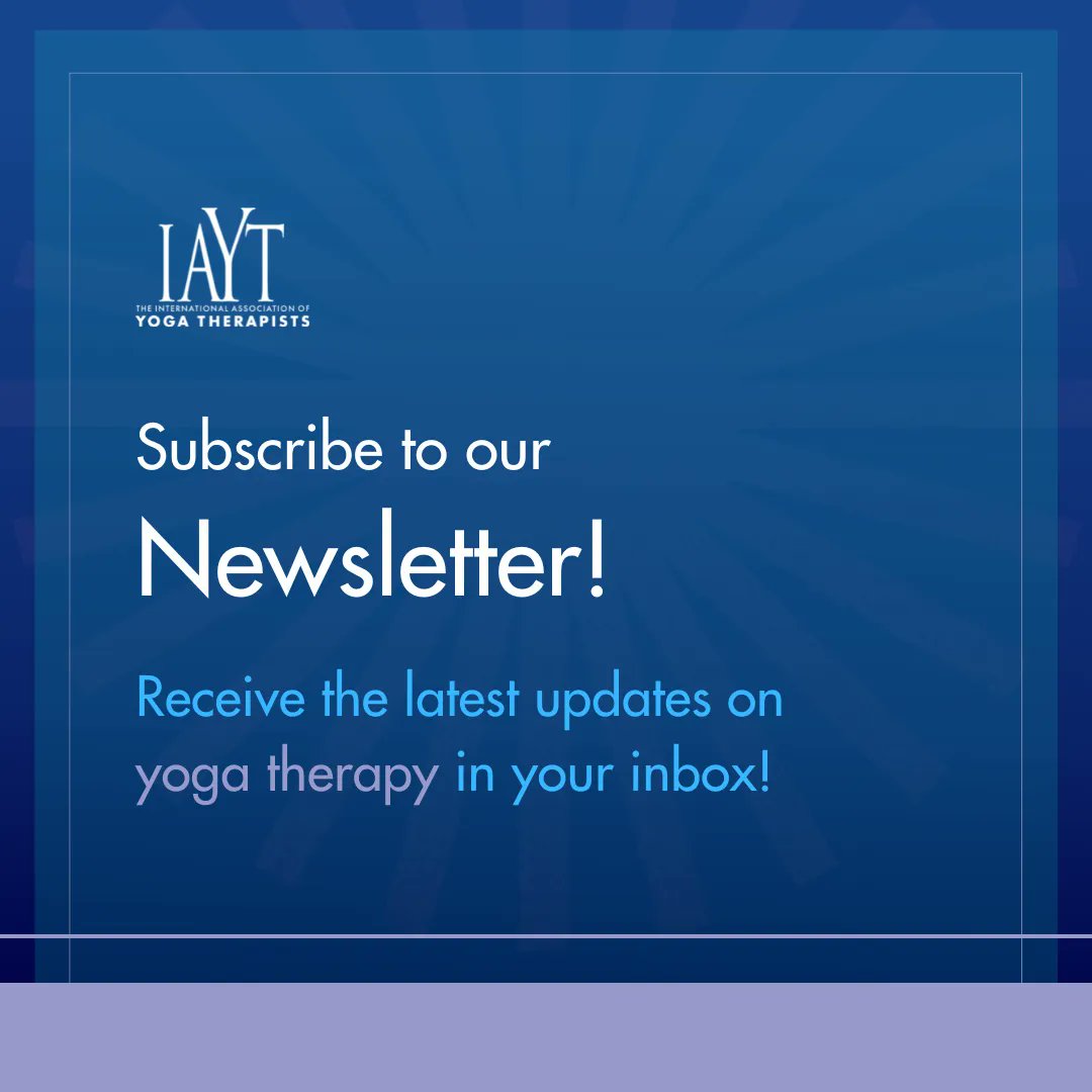 Are you receiving  the IAYT e-news? Subscribe to IAYT's e-news to receive the latest updates in yoga therapy in your email inbox! Sign-up today: buff.ly/3P4loRf