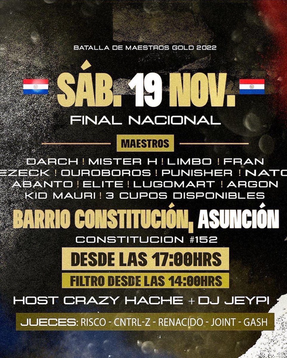 misterh_oficial's tweet photo. BATALLAS DE RAP 🔥MAÑANA EN @barrioconstitucion ES LA FINAL NACIONAL DE BATALLA DE MAESTROS donde el Campeón nacional representará al país en CHILE 🇨🇱 INICIO DEL EVENTO 17:00 hs, Entradas 15 mil gs. INGRESO MAYORES DE 18 años.
MAS INFO 0971245486 https://t.co/7sF8nhFiVk