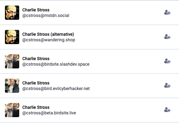 bmfrosty's tweet photo. @cstross - Which ones of these are you?  The top one is verified, but the next one is active.  The other three are without posts. https://t.co/V6cN54c72X