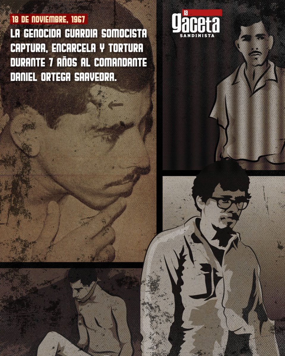 El 18 de noviembre de 1967, la Guardia Somocista encarcela al combatiente sandinista, de 22 años de edad, José Daniel Ortega Saavedra, quien después se convertiría en Comandante y máximo líder de la Revolución en Nicaragua.