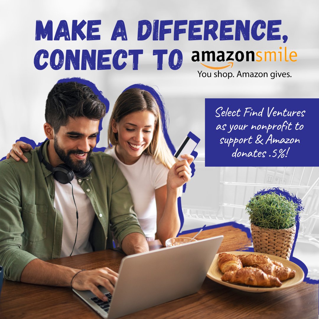 Did you know that you can select Find Ventures as the nonprofit you want to support, and <a href="/amazon/">Amazon</a> will donate .5% of all eligible purchases you make to us!❓
 
That's right; it costs you nothing extra! Just shop🛍️, and Amazon will do the rest

Connect here: amzn.to/3DhLyNV
