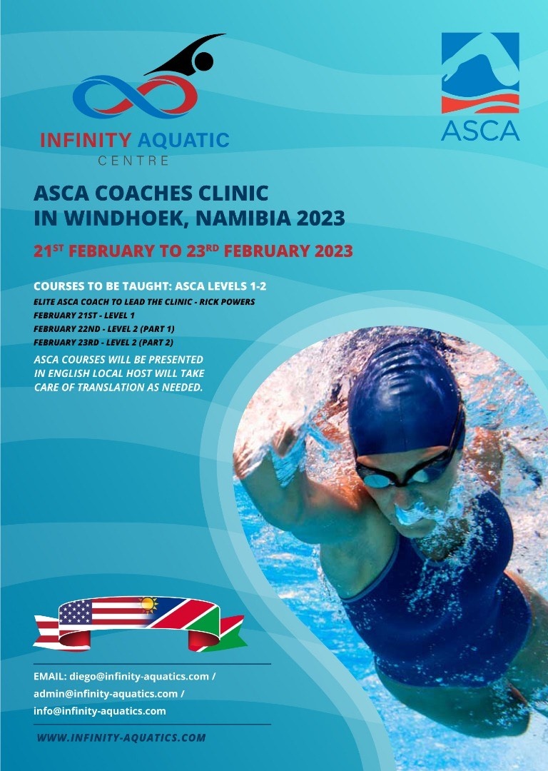 Did you know that ASCA is hosting a coaches clinic in Namibia? Join ASCA from February 21-23, 2023 for Levels 1 + 2!

Questions? Email diego@infinity-aquatics.com

#asca #coachesclinics