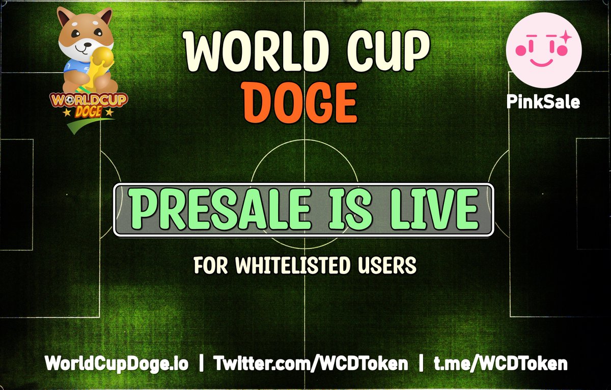 World Cup Doge Presale is Now LIVE on Pinksale. 🔥🔥

All the Whitelisted Users can Contribute Now.

Presale Link: pinksale.finance/launchpad/0x3b…

Min: 0.3 BNB
Max: 6 BNB

🔥 Let's Take This To The Moon 🔥