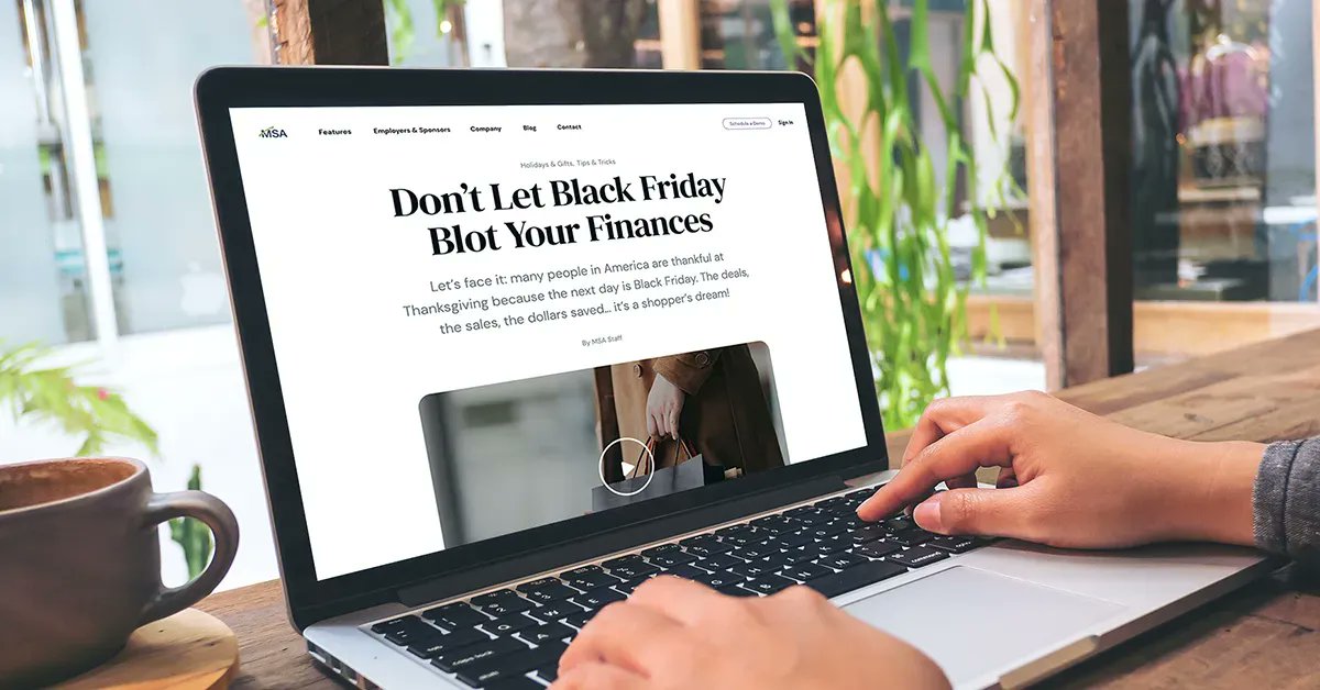 MSAWellness's tweet photo. Excited for Black Friday and all the holiday deals? The bombardment of discounts could actually tempt you to spend more than you should. See our blog post for some financial tips that can help. https://t.co/pQUlmkhxh5 https://t.co/XGVmer40dB