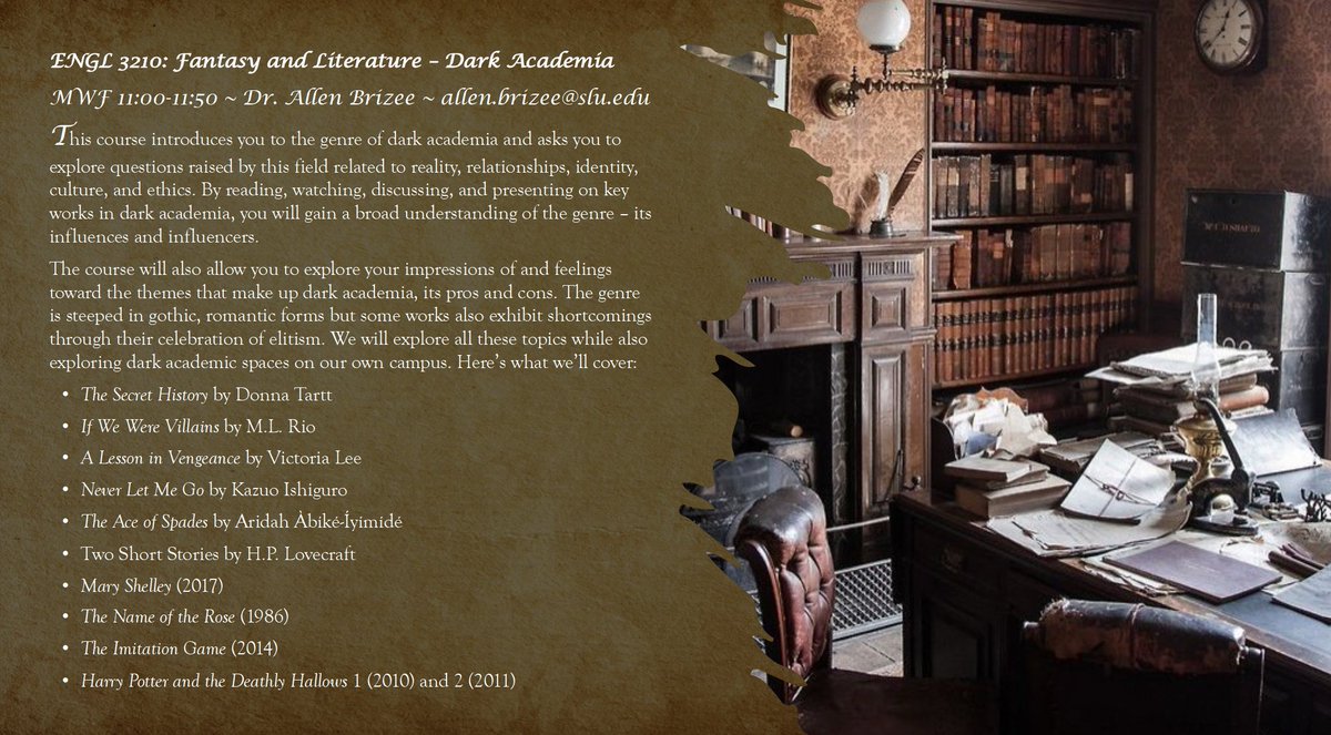 Exciting new course for Spring 2023!
ENGL 3210: Fantasy &amp; Literature - Dark Academia
with <a href="/ProfAllenBrizee/">Allen Brizee, PhD</a> 
#darkacademia