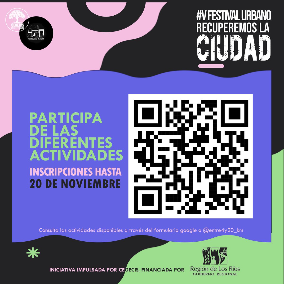 📣ATENCIÓN! Revisa las actividades del 5º Festival Urbano. Y agenda este 10/12 para vernos nuevamente bajo el Puente Cau-Cau

INSCRIPCIONES ABIERTAS HASTA EL 20/11👉🏼 forms.gle/dUg8dpee122Atq…

Iniciativa impulsada por <a href="/cegecis/">CEGECIS</a> financiada por subvención otorgada por <a href="/GOREdeLosRios/">Gobierno Regional de Los Ríos</a>