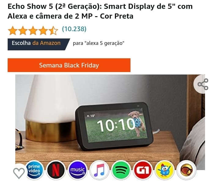 Echo Show 5 (2ª Geração): Smart Display de 5" com Alexa e câmera de 2 MP - Cor Preta

💲por *R$ 359,10*
💳ou R$ 399,00 em até 12x sem juros

🚛Frete grátis PRIME, várias localidades
📤Amazon 👇
amzn.to/3hOKZmd
_Acaba rápido_

🥰Participe do grupo
📢bit.ly/ytecnozap