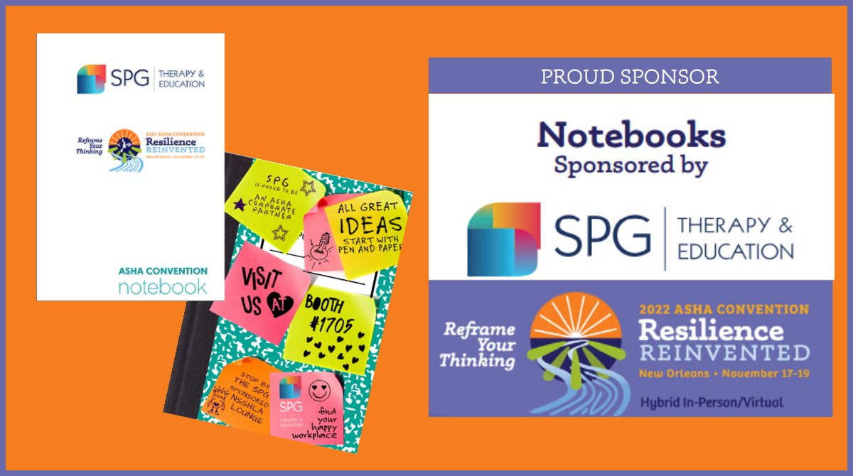 #ASHA22 Would like to give a BIG THANKS to our Convention Notebook Sponsor @SPGTherapy. Stop by booth number 1705 and say hi! #slpeeps #slp2b #audpeeps #aud2b