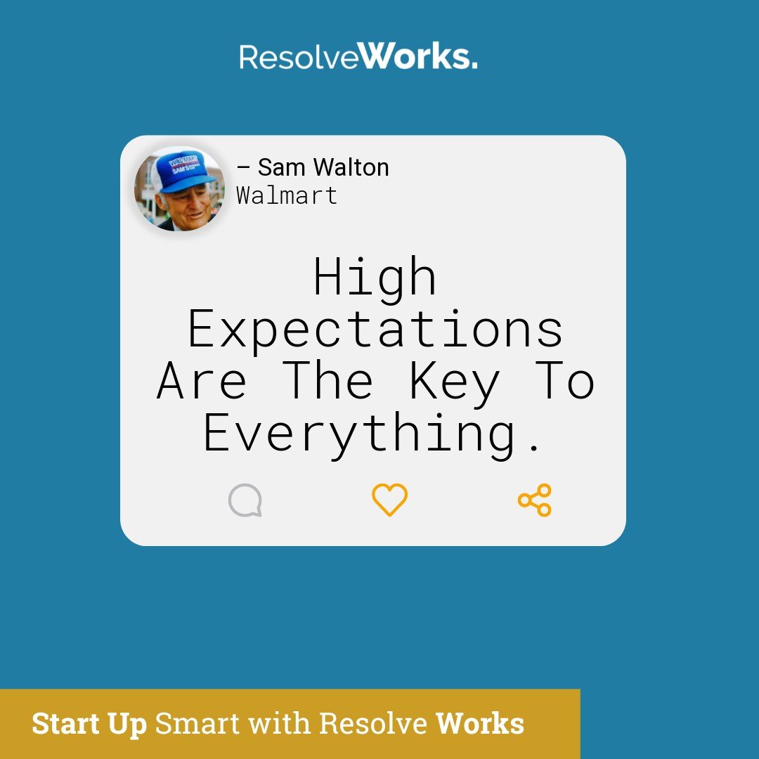 High expectations are important in all areas of life, but they are especially crucial in the area of your own abilities.