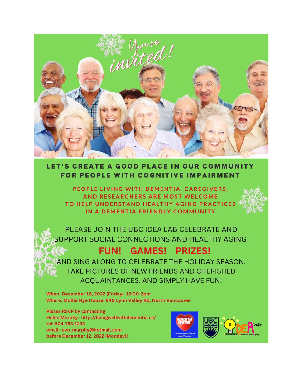 Centre for Research on Personhood in Dementia (@bc_crpd) on Twitter photo Join the @UBC_IDEALab for a celebratory, dementia-friendly gathering!
Fri, Dec 16 12-2pm at Mollie Nye House North Van
RSVP with Helen Murphy before Dec 12: 604-783-1235/evo_murphy@hotmail.com Join the @UBC_IDEALab for a celebratory, dementia-friendly gathering!
Fri, Dec 16 12-2pm at Mollie Nye House North Van
RSVP with Helen Murphy before Dec 12: 604-783-1235/evo_murphy@hotmail.com