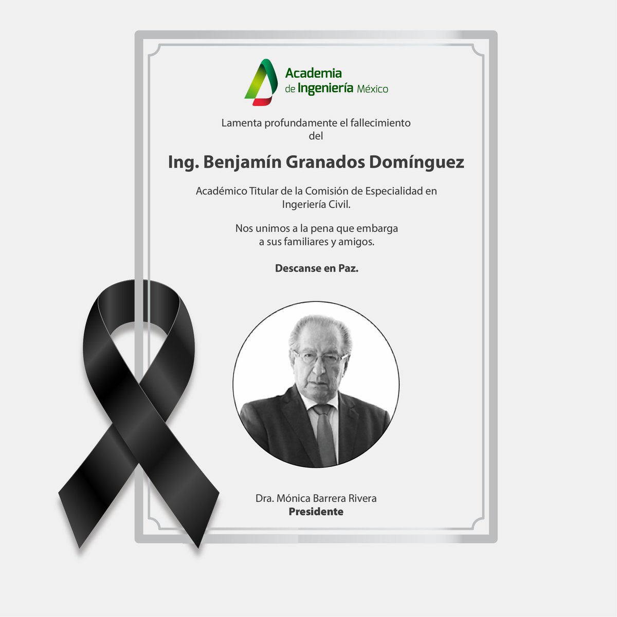 MXAcademia's tweet photo. La Academia de Ingeniería de México lamenta el sensible fallecimiento del

Ing. Benjamín Granados Domínguez https://t.co/OrbtTEbSBa