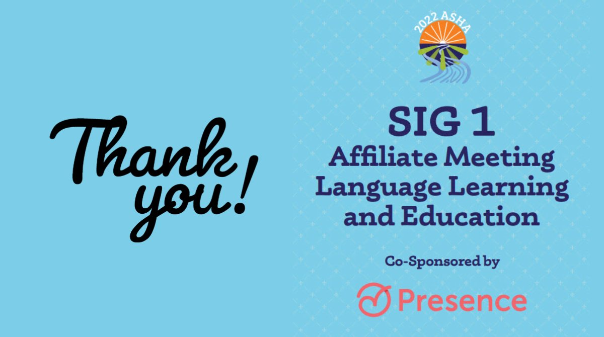 #ASHA22 Would like to give a BIG THANKS to our SIG 1 Co-Sponsor @PresenceLearn be sure to stop by booth number1929 and say thank you! #slpeeps #slp2b #slp