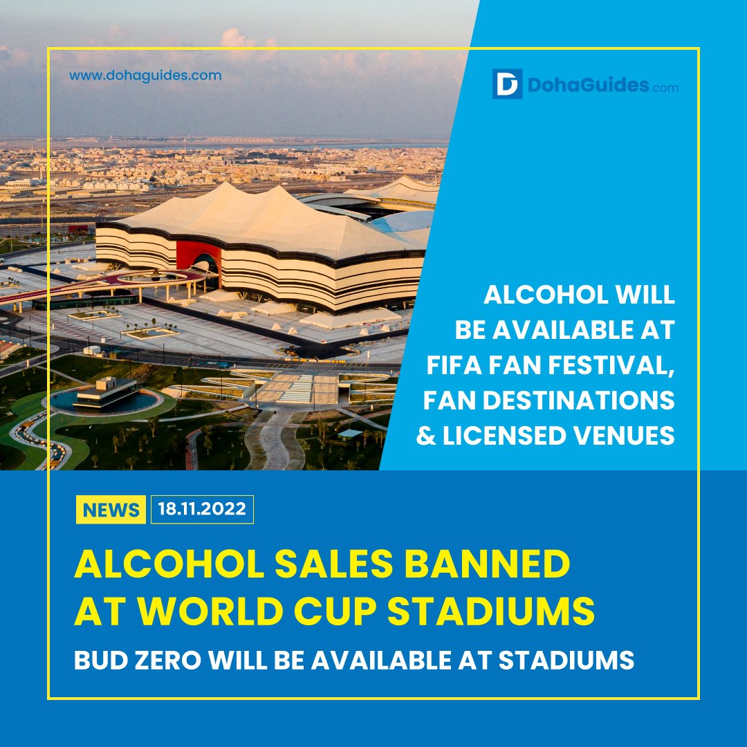 dohaguides's tweet photo. FIFA has announced a ban on selling alcoholic beverages in the vicinity of FIFA World Cup 2022 stadiums in Qatar. 

Here is everything you need to know about Qatar's alcohol policy:
https://t.co/lLXsxqdEwf https://t.co/42Lo8h1LtM