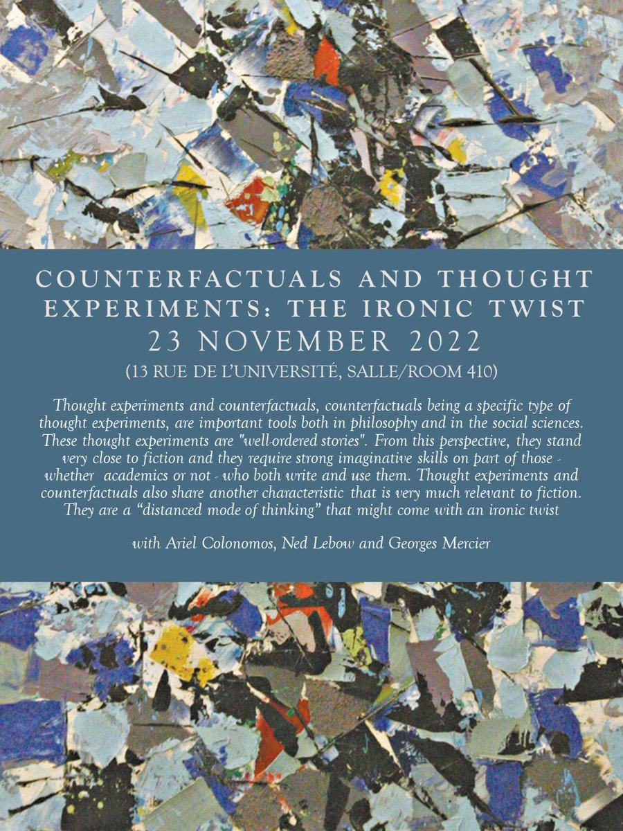 pilaggupdates's tweet photo. Join us this Wednesday for our final session of the term on Counterfactuals and Thought experiments.

This Wed at 5pm (CET) @gloriaoriggi, Ned Lebow &amp; Vincent Forray will discuss the ironic twist of Counterfactuals and Thought Experiments.

Register here: https://t.co/Zz2AmOqc3E https://t.co/veNNjN8143