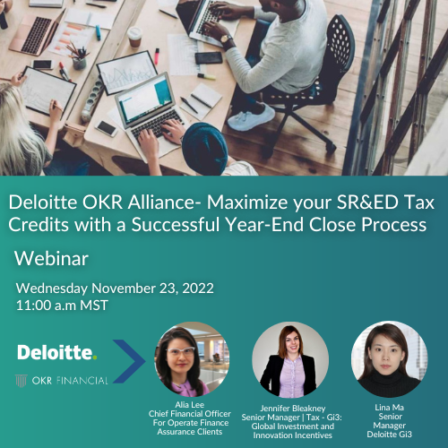 The #YearEndClose is just around the corner and the way founders prepare for it is key! Join <a href="/okrfinancial/">OKR Financial Canada</a> and @DeloitteGi3 on Nov 23 &amp; learn how to maximize your SR&amp;ED benefits, and set the best financial strategy &amp; budget for the new operating year!

R:us06web.zoom.us/webinar/regist…