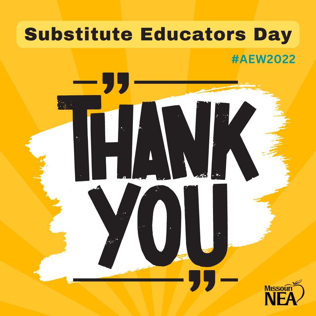 ---------------THANK YOU!!!----------------
Substitute Educators Day—Friday, Nov. 18

Because life happens, and you are there in our time of need. 
mnea.org/aew

#AEW2022 #missouriteachers #teacherlife #iteachtoo