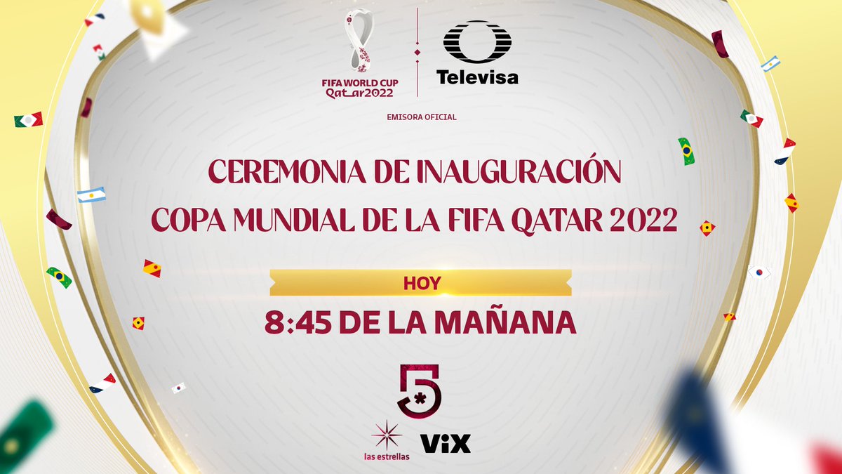 TelevisaGDL's tweet photo. Ya estamos listos para Qatar 2022, en unos minutos no te puedes perder la ceremonia de Inauguración de #TUMundial Qatar 2022 a las 8:45 de la mañana #PorEl5 o #VIX https://t.co/pmleZL4gKl