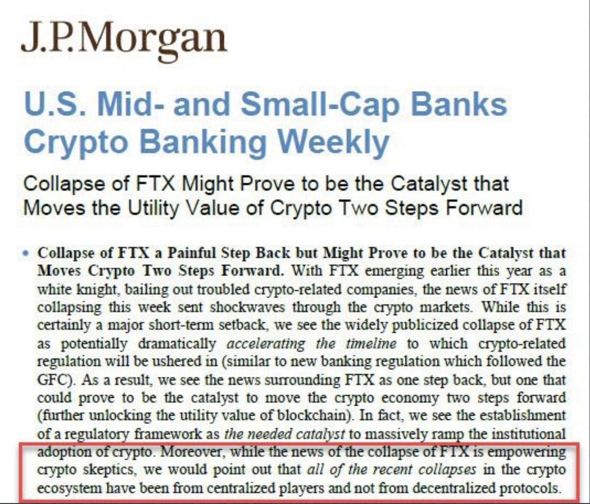J.P. Morgan — “while the news of the collapse of FTX is empowering crypto skeptics, we would point out that all of the recent collapses in the crypto ecosystem have been from centralized players and not from decentralized protocols" #bitcoin