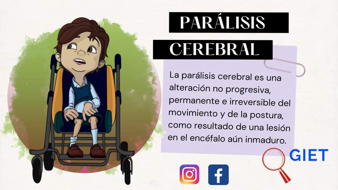 GIET2_0's tweet photo. ℹ️Info! El día de hoy te presentamos información sobre la PARÁLISIS CEREBRAL. https://t.co/Je1nDncGrU