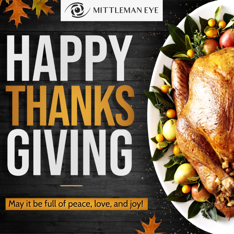MittlemanEye's tweet photo. Happy Thanksgiving from your friends at #MittlemanEye. 
Eat, drink, and give thanks! 
#happythanksgiving2022 #HappyThanksgiving #GiveThanks https://t.co/GKGHbeKQip